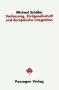 Cover: 9783851655247 | Verfassung, Zivilgesellschaft und Europäische Integration | Schäfer