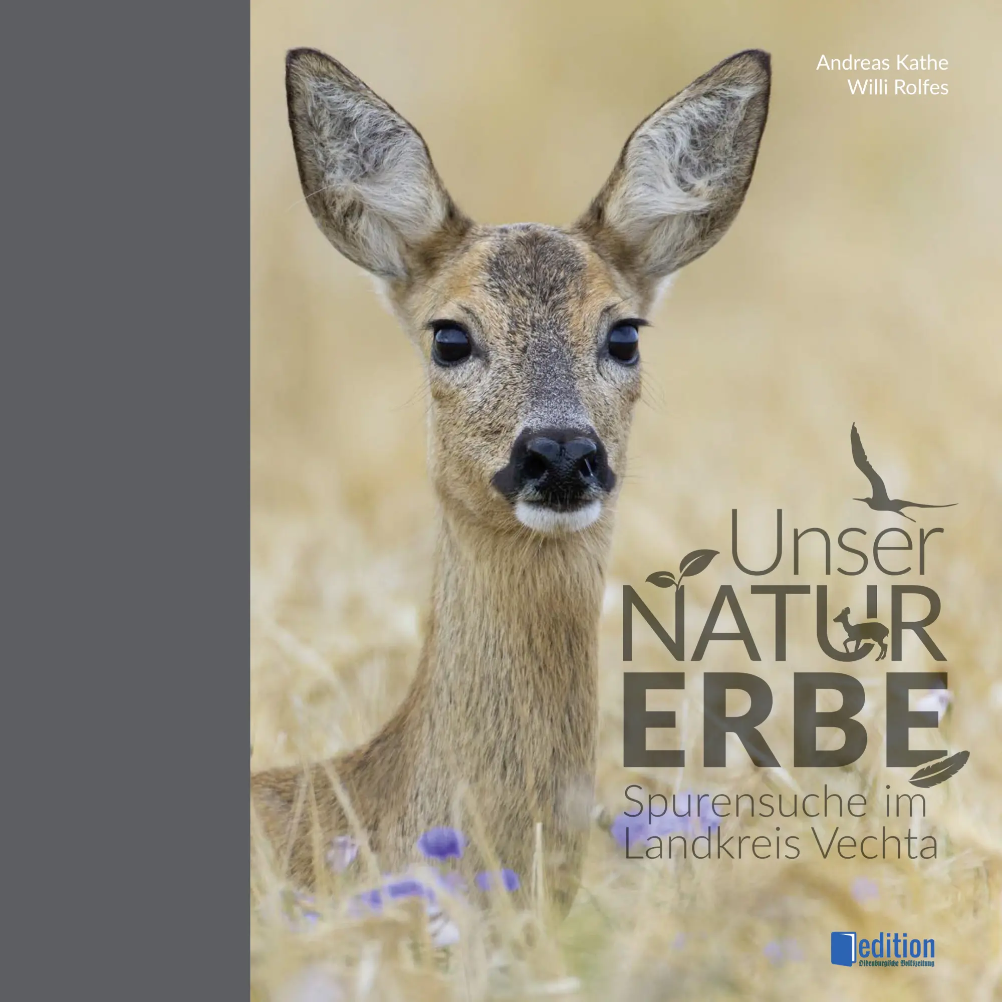 Cover: 9783945565247 | Unser Naturerbe | Spurensuche im Landkreis Vechta | Kathe (u. a.)