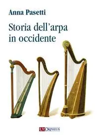 Cover: 9788881095247 | Storia dell'arpa in occidente | Anna Pasetti | Taschenbuch | Buch