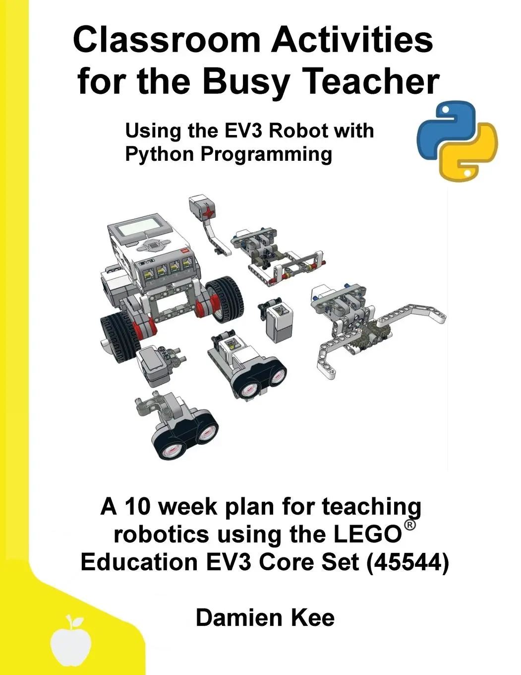 Cover: 9780648475347 | Classroom Activities for the Busy Teacher | EV3 with Python | Kee