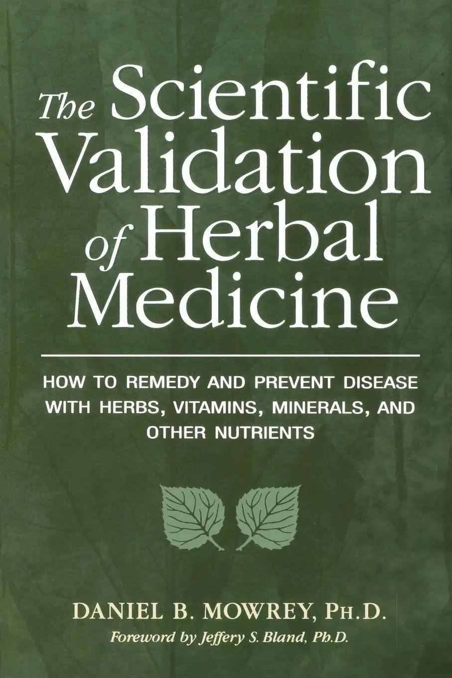 Cover: 9780879835347 | SCI VALIDATN HERBAL MED | Mowrey | Taschenbuch | Englisch | 1998