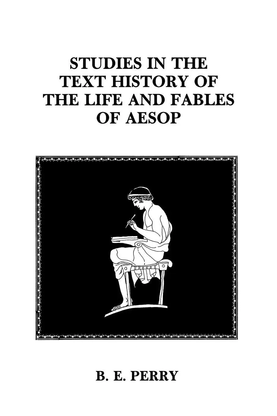 Cover: 9780891305347 | Studies in the Text History of the Life and Fables of Aesop | Perry