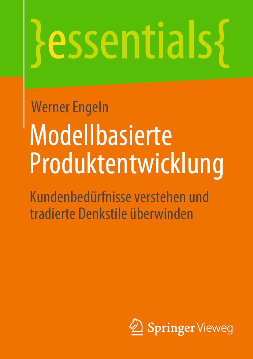 Cover: 9783658385347 | Modellbasierte Produktentwicklung | Werner Engeln | Taschenbuch | xii