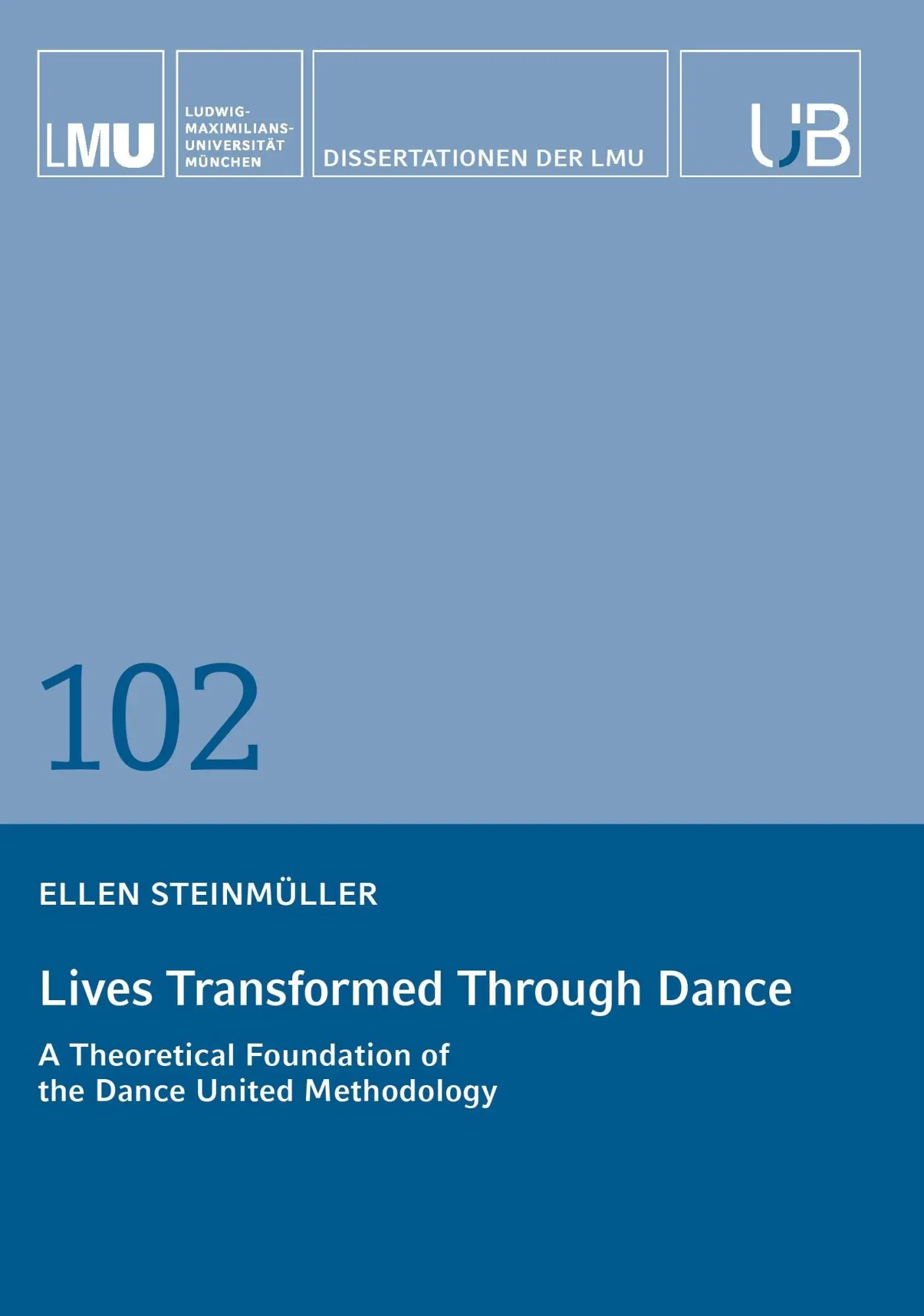 Cover: 9783991925347 | Lives Transformed Through Dance | Ellen Steinmüller | Taschenbuch