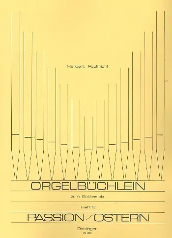 Cover: 9790012165347 | Orgelbüchlein zum Gotteslob Band 2 Passion, Ostern | Herbert Paulmichl