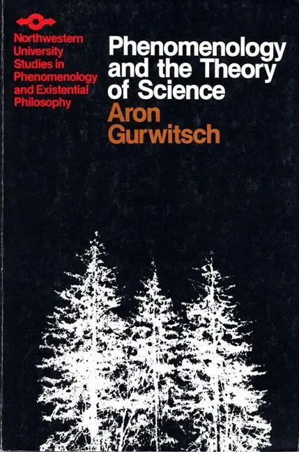 Cover: 9780810105447 | Phenomenology and Theory of Science | Gurwitsch. | Taschenbuch | 1979
