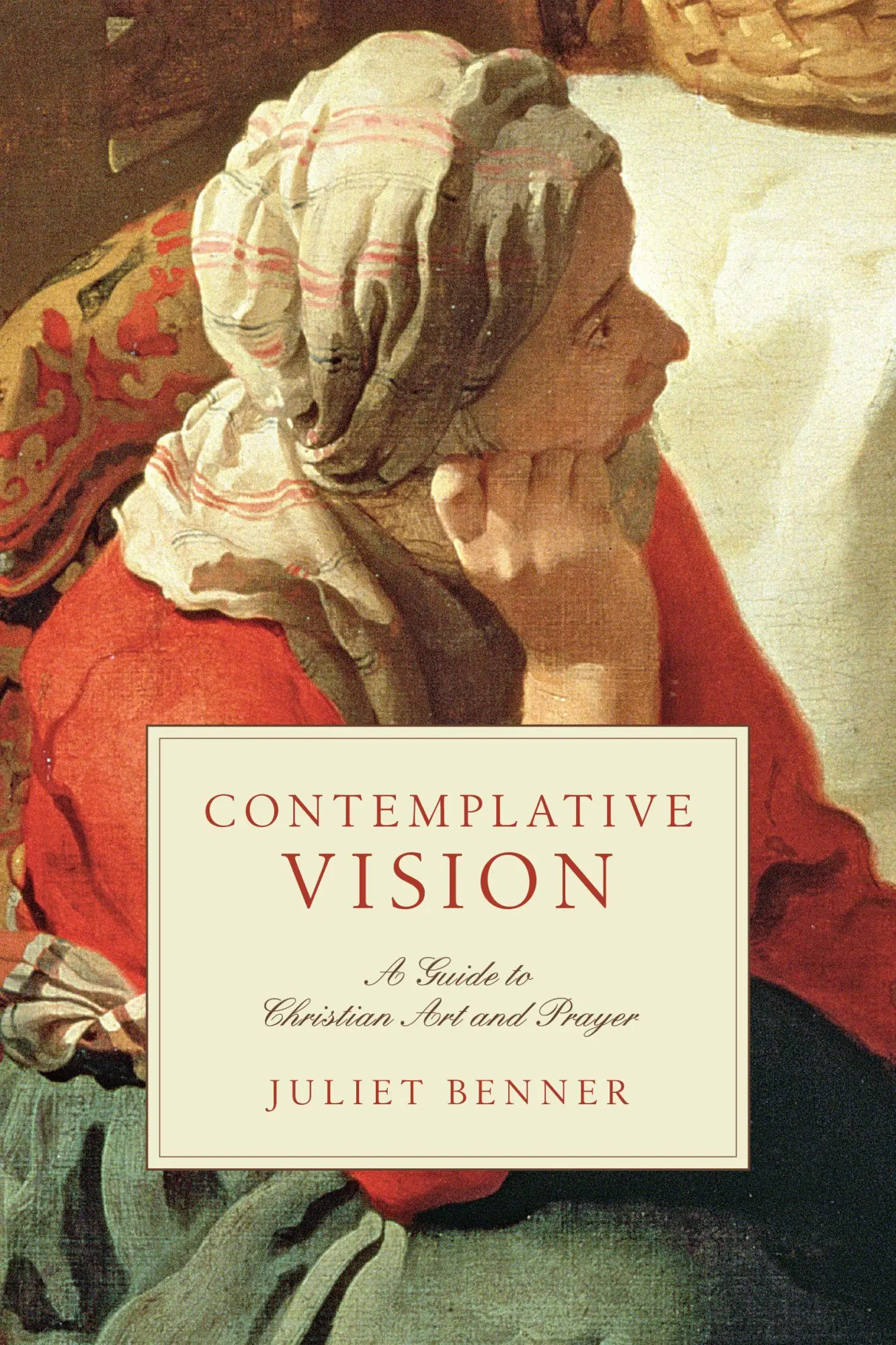 Cover: 9780830835447 | Contemplative Vision | A Guide to Christian Art and Prayer | Benner