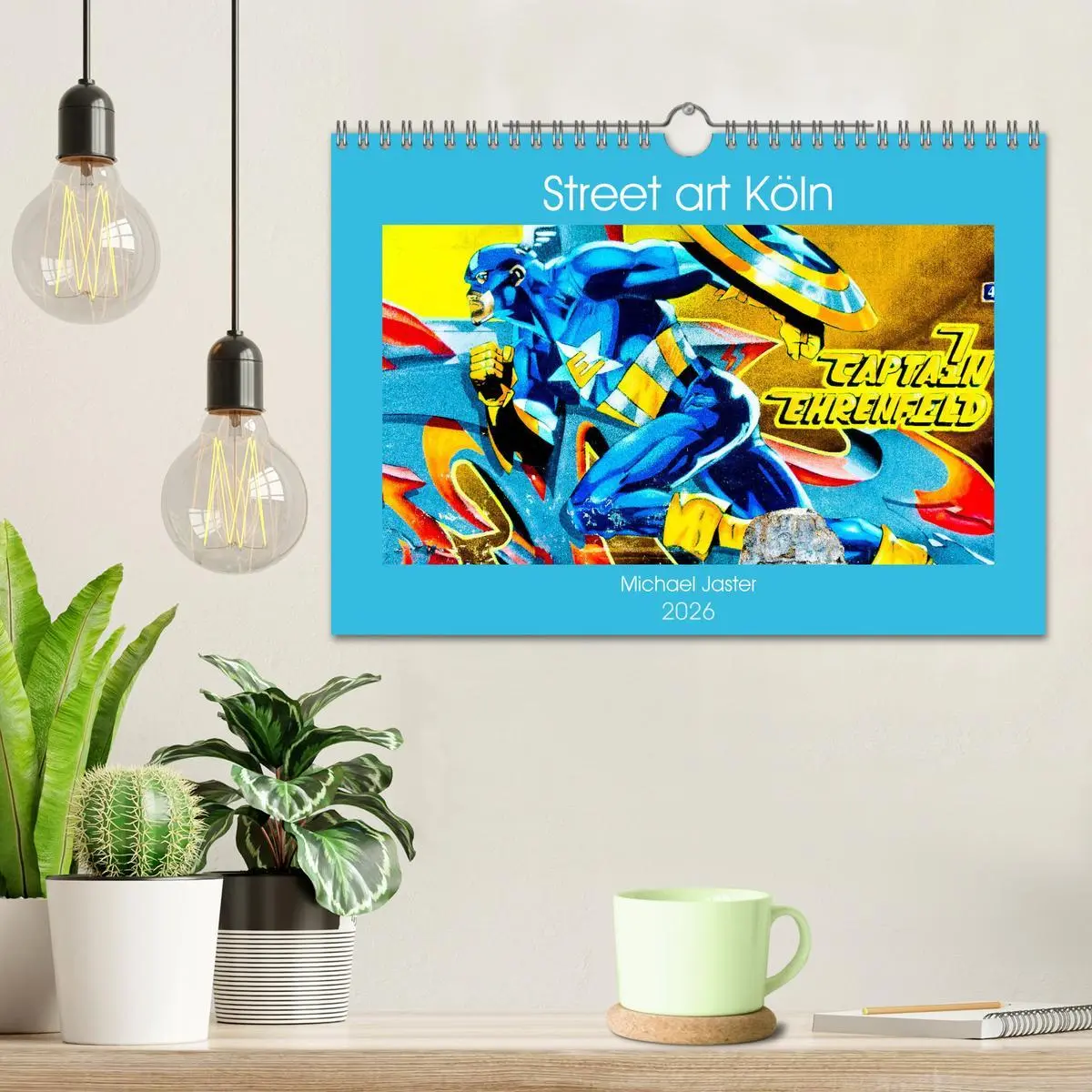 Bild: 9783457785447 | Street art Köln Michael Jaster (Wandkalender 2026 DIN A4 quer),...