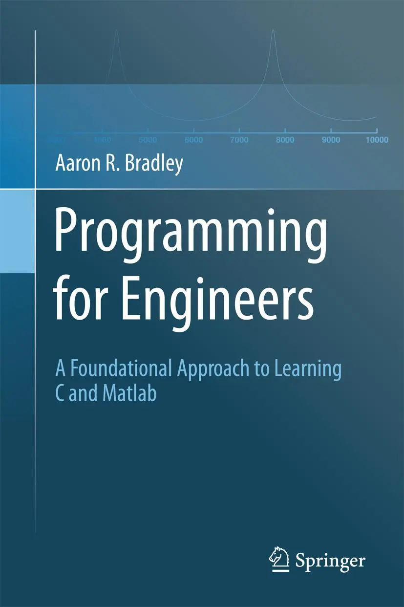 Cover: 9783642435447 | Programming for Engineers | Aaron R. Bradley | Taschenbuch | xiv