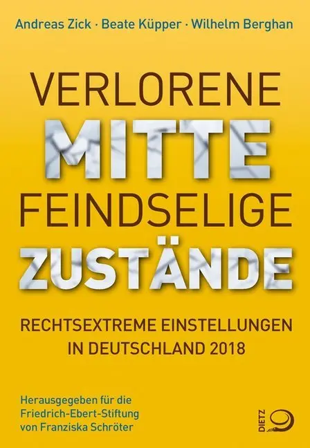 Cover: 9783801205447 | Verlorene Mitte - Feindselige Zustände | Andreas Zick (u. a.) | Buch