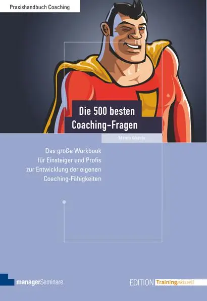 Cover: 9783941965447 | Die 500 besten Coaching-Fragen | Martin Wehrle | Taschenbuch | 415 S.