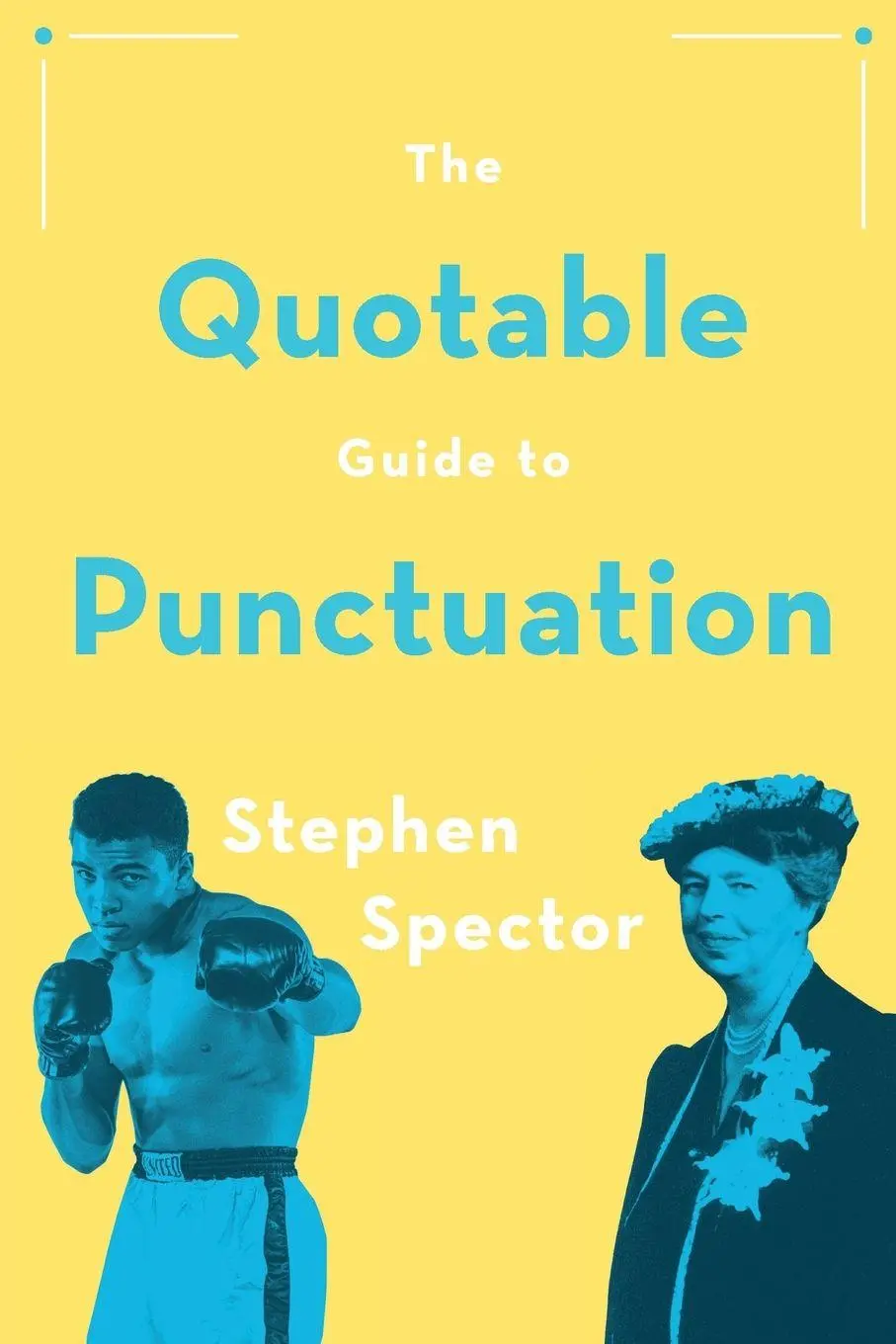 Cover: 9780190675547 | Quotable Guide to Punctuation | Stephen Spector | Taschenbuch | 2017