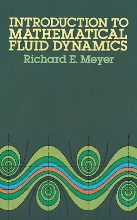 Cover: 9780486615547 | Introduction to Mathematical Fluid Dynamics | Richard E. Meyer | Buch Cover: 9780486615547 | Introduction to Mathematical Fluid Dynamics | Richard E. Meyer | Buch