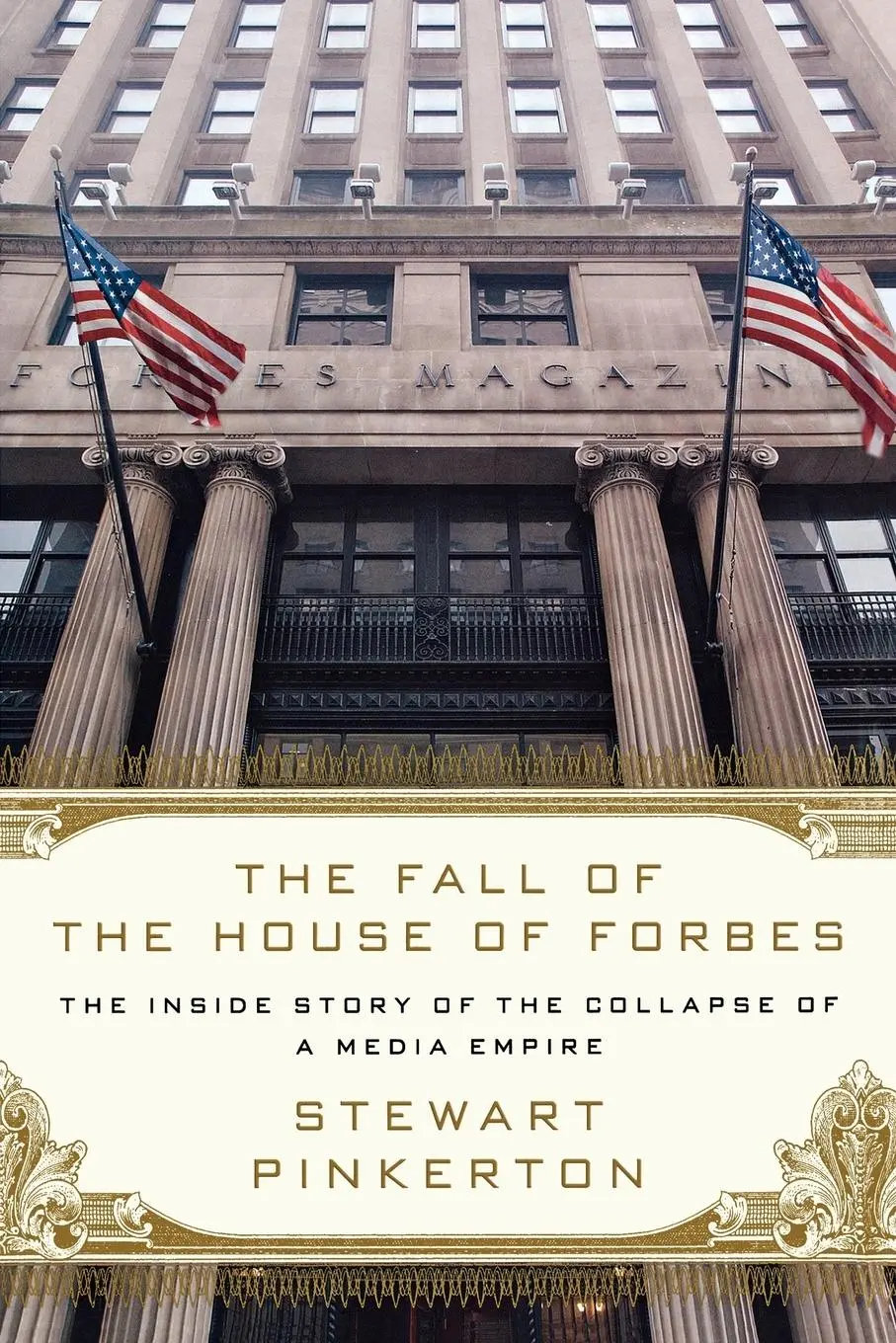 Cover: 9781250035547 | The Fall of the House of Forbes | Stewart Pinkerton | Taschenbuch