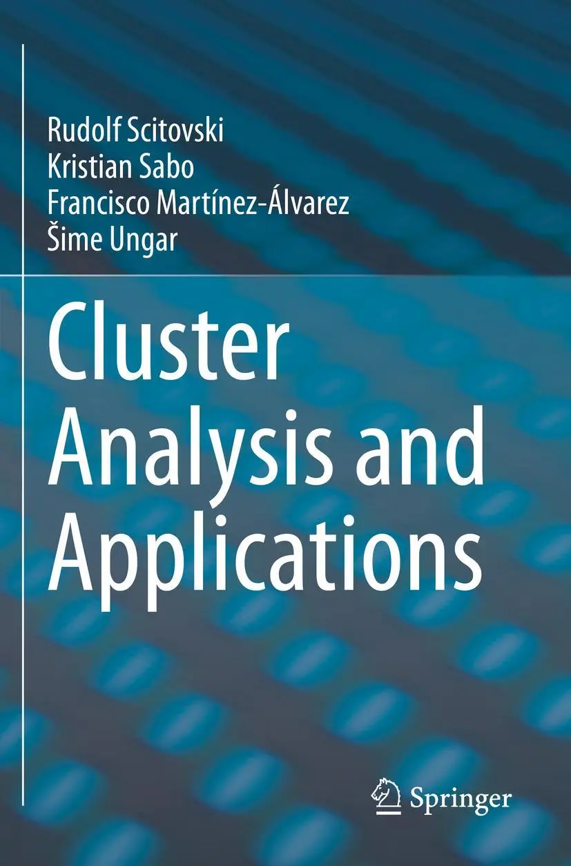 Cover: 9783030745547 | Cluster Analysis and Applications | Rudolf Scitovski (u. a.) | Buch