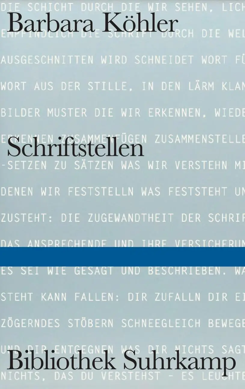 Cover: 9783518225547 | SCHRIFTSTELLEN | Ausgewählte Gedichte und andere Texte | Köhler | Buch