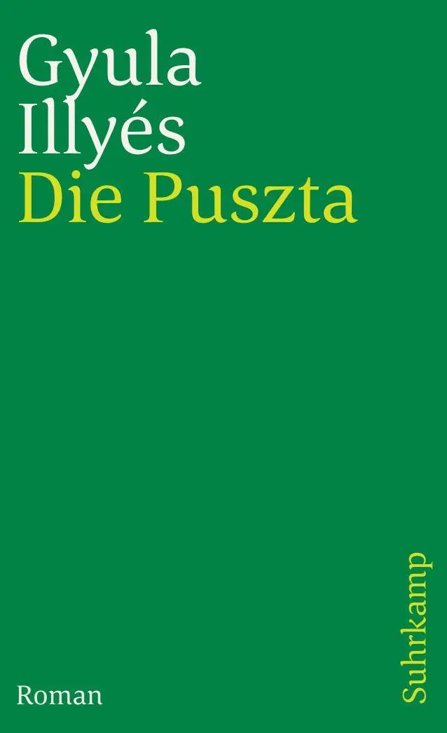 Cover: 9783518395547 | Die Puszta | Gyula Illyés | Taschenbuch | 238 S. | Deutsch | 1999