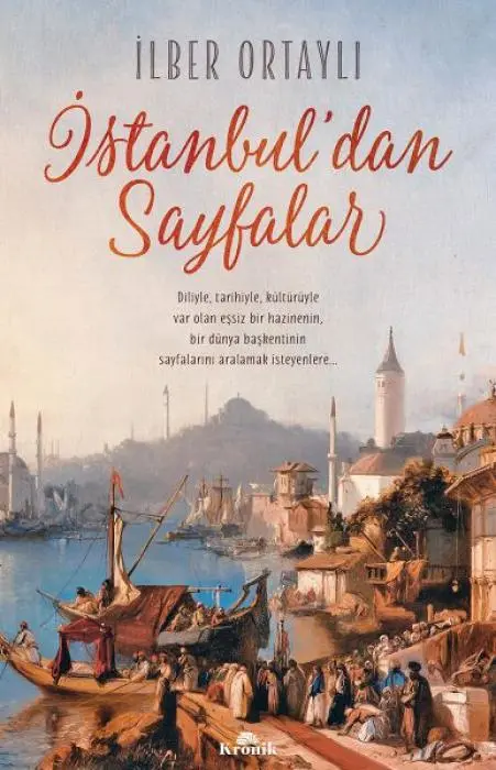 Cover: 9789751035547 | Istanbuldan Sayfalar | Ilber Ortayli | Taschenbuch | Türkisch | 2019