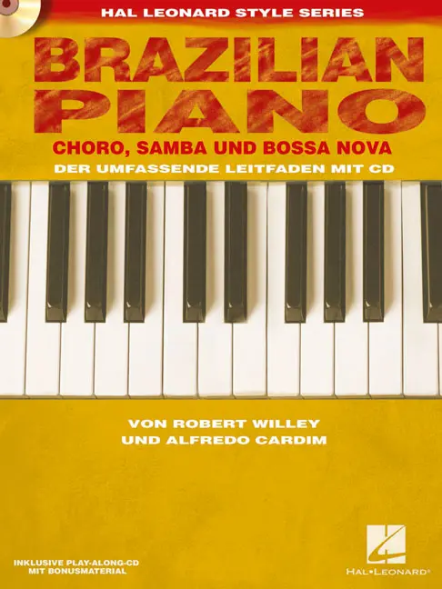 Cover: 9790035225547 | Brazilian Piano - Choro, Samba und Bossa Nova | Robert Willey | 2013