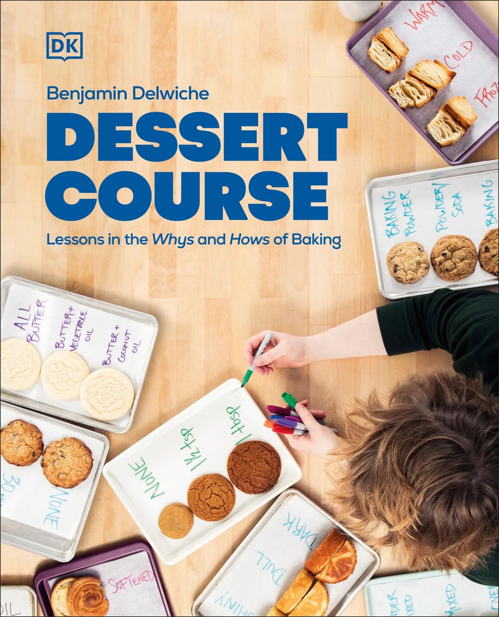 Cover: 9780744095647 | Dessert Course | Lessons in the Whys and Hows of Baking | Delwiche