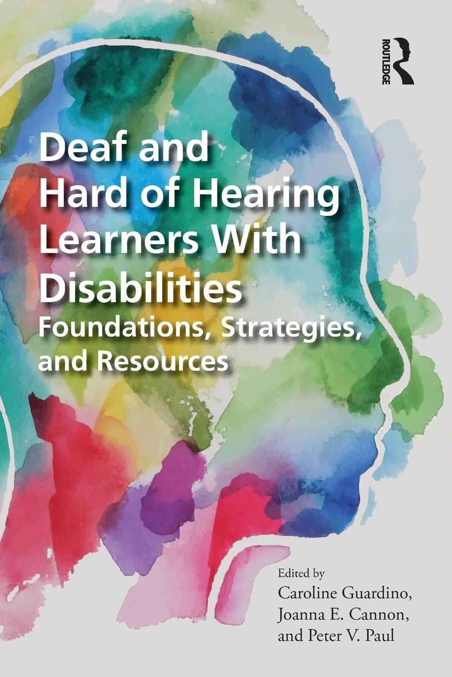 Cover: 9781032155647 | Deaf and Hard of Hearing Learners With Disabilities | Guardino (u. a.)