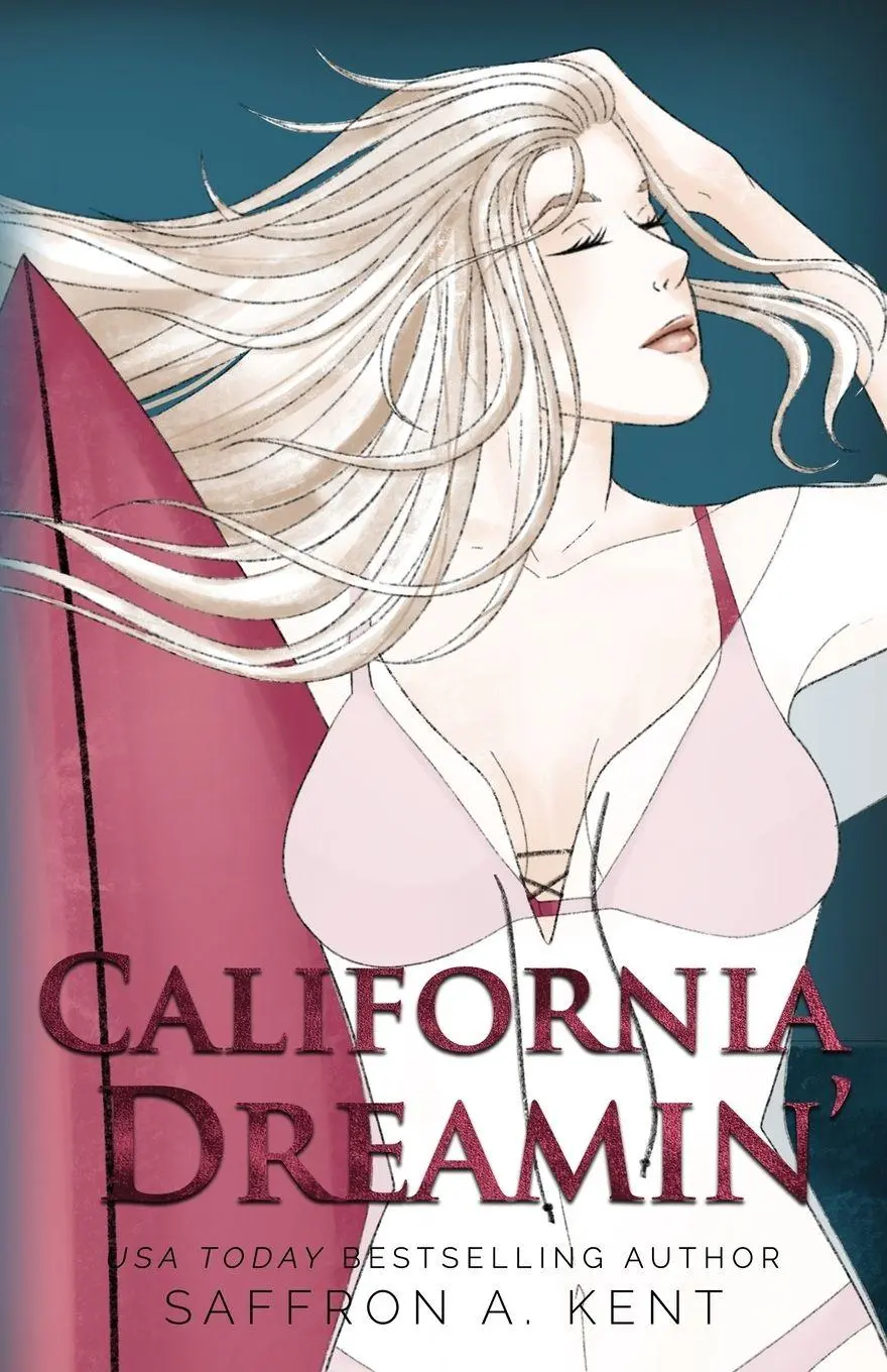 Cover: 9781088075647 | California Dreamin' Special Edition Paperback | Saffron A. Kent | Buch