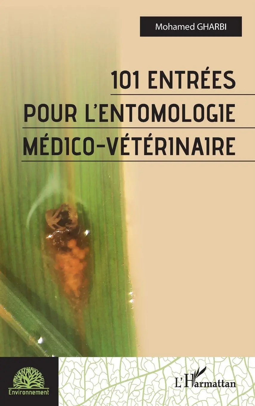 Cover: 9782140345647 | 101 entrées pour l'entomologie médico-vétérinaire | Mohamed Gharbi