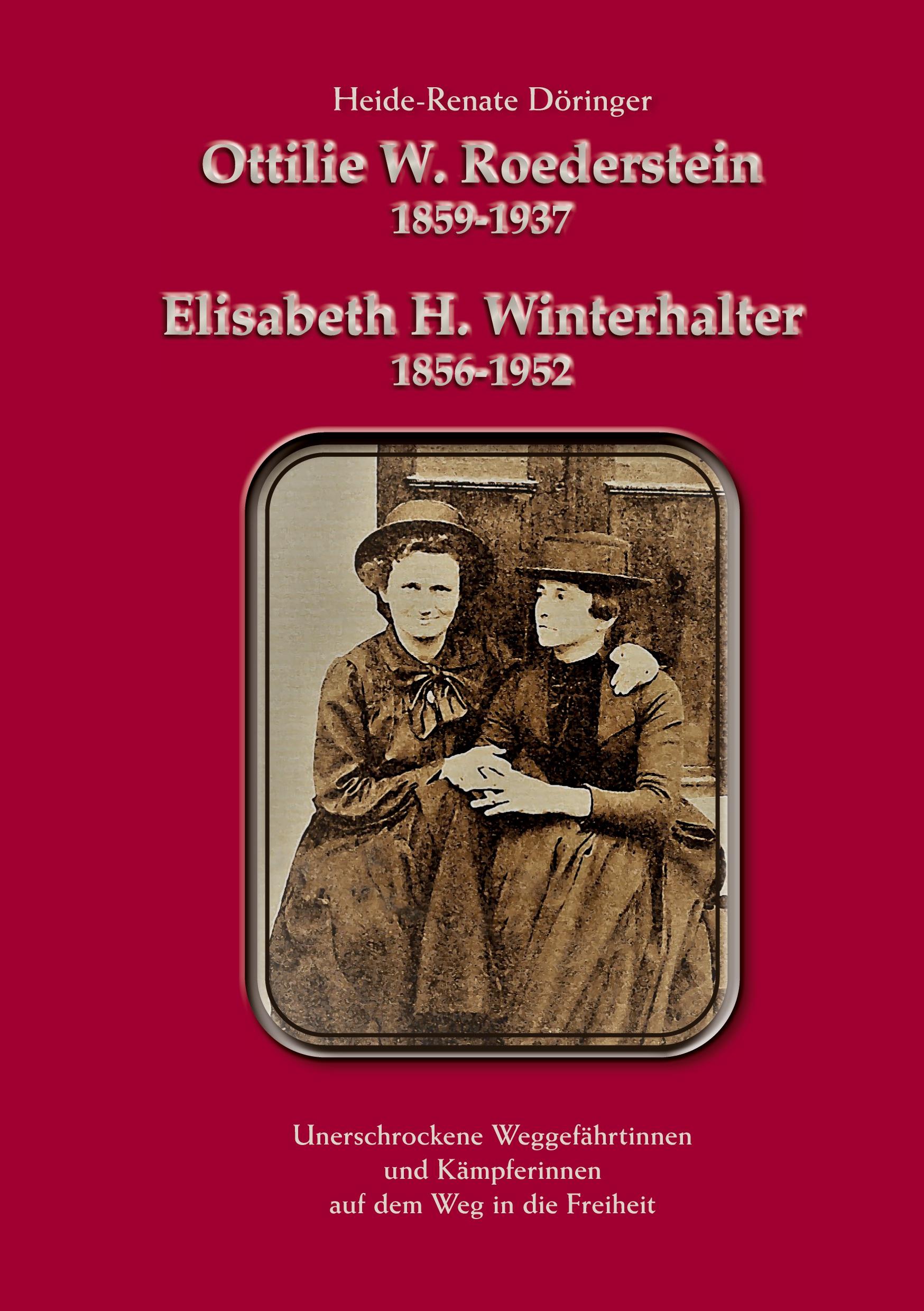 Cover: 9783756815647 | Ottilie W. Roederstein &amp; Elisabeth H. Winterhalter | Heide Döringer