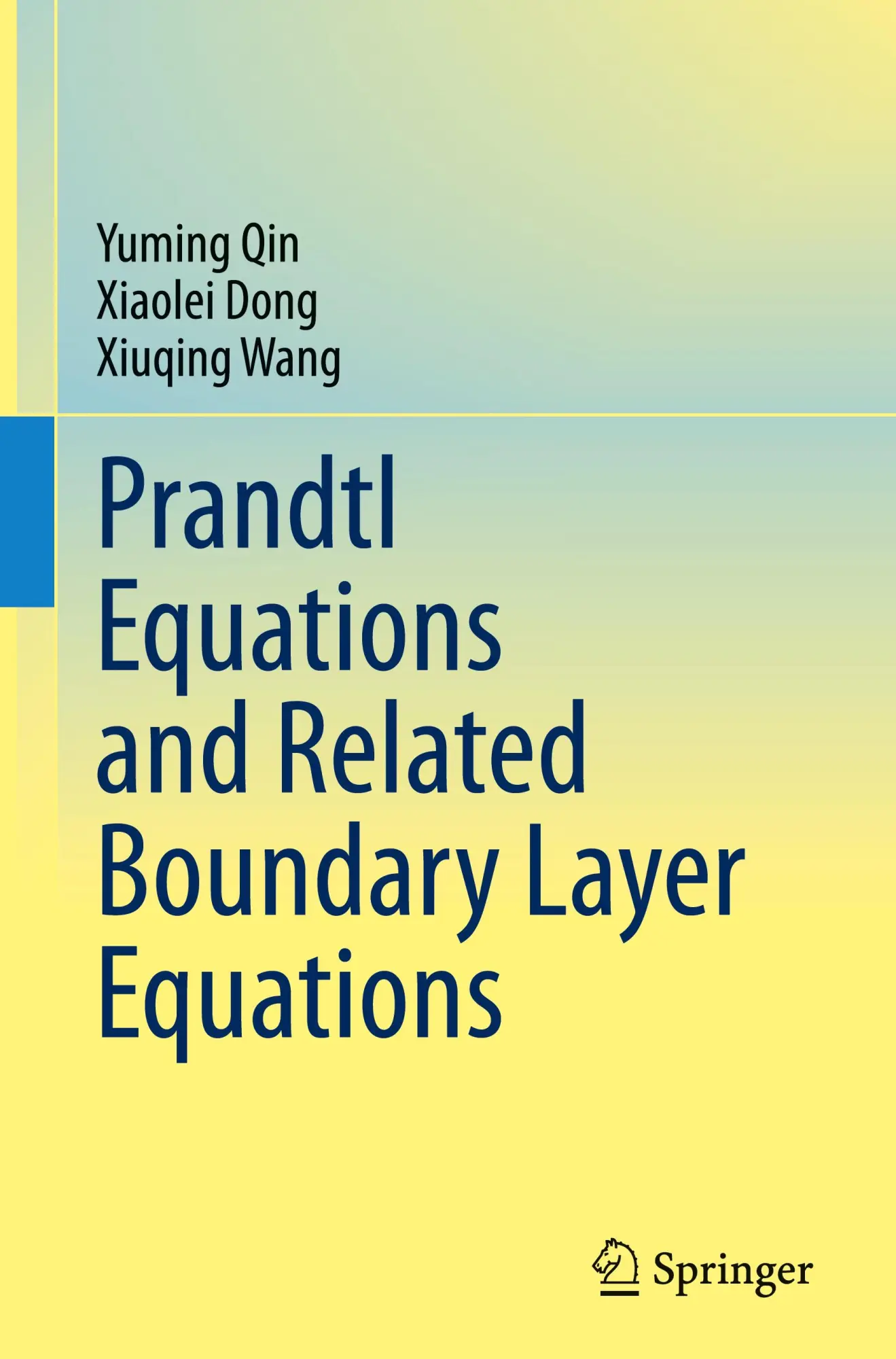 Cover: 9789819745647 | Prandtl Equations and Related Boundary Layer Equations | Qin (u. a.)
