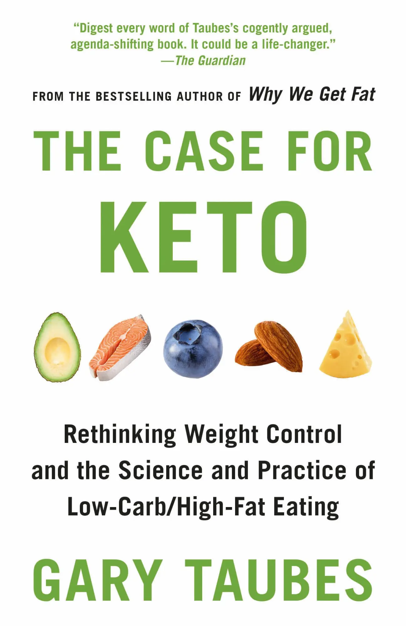 Cover: 9780525435747 | The Case for Keto | Gary Taubes | Taschenbuch | Englisch | 2021 Cover: 9780525435747 | The Case for Keto | Gary Taubes | Taschenbuch | Englisch | 2021