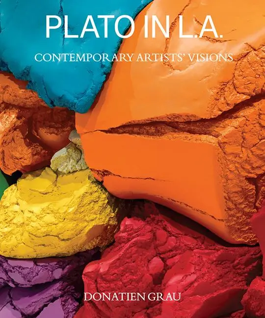 Cover: 9781606065747 | Plato in L.A.: Contemporary Artists' Visions | Donatien Grau | Buch