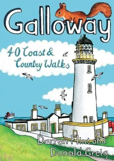 Cover: 9781907025747 | Galloway | 40 Coast &amp; Country Walks | Darren Flint (u. a.) | Buch