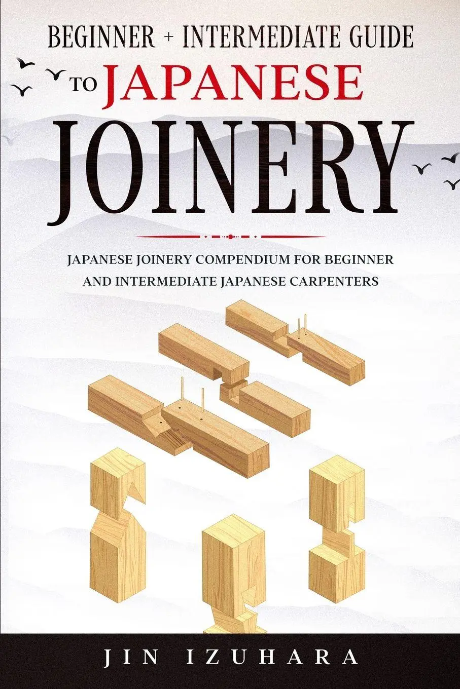 Cover: 9781951035747 | Japanese Joinery | Jin Izuhara | Taschenbuch | Englisch | 2020