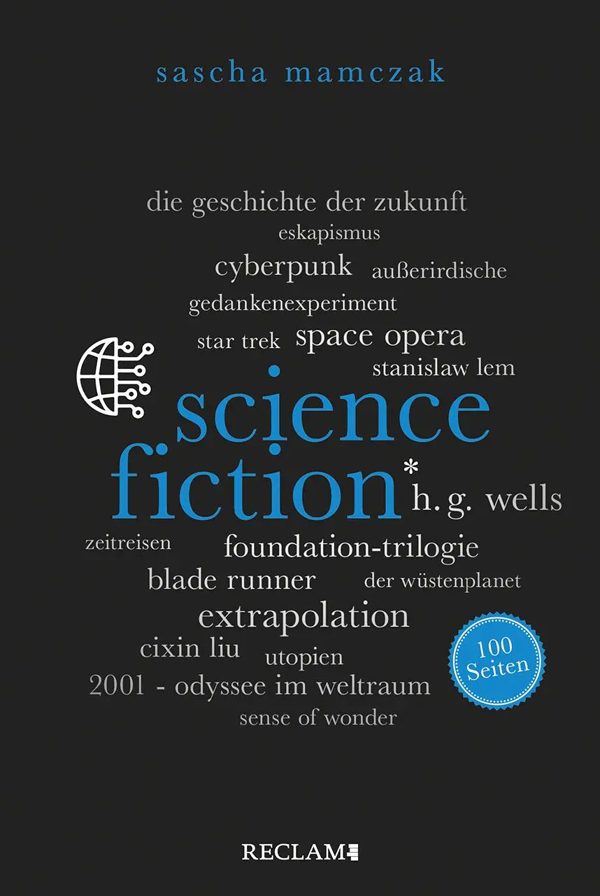Cover: 9783150205747 | Science-Fiction. 100 Seiten | Sascha Mamczak | Taschenbuch | 100 S.