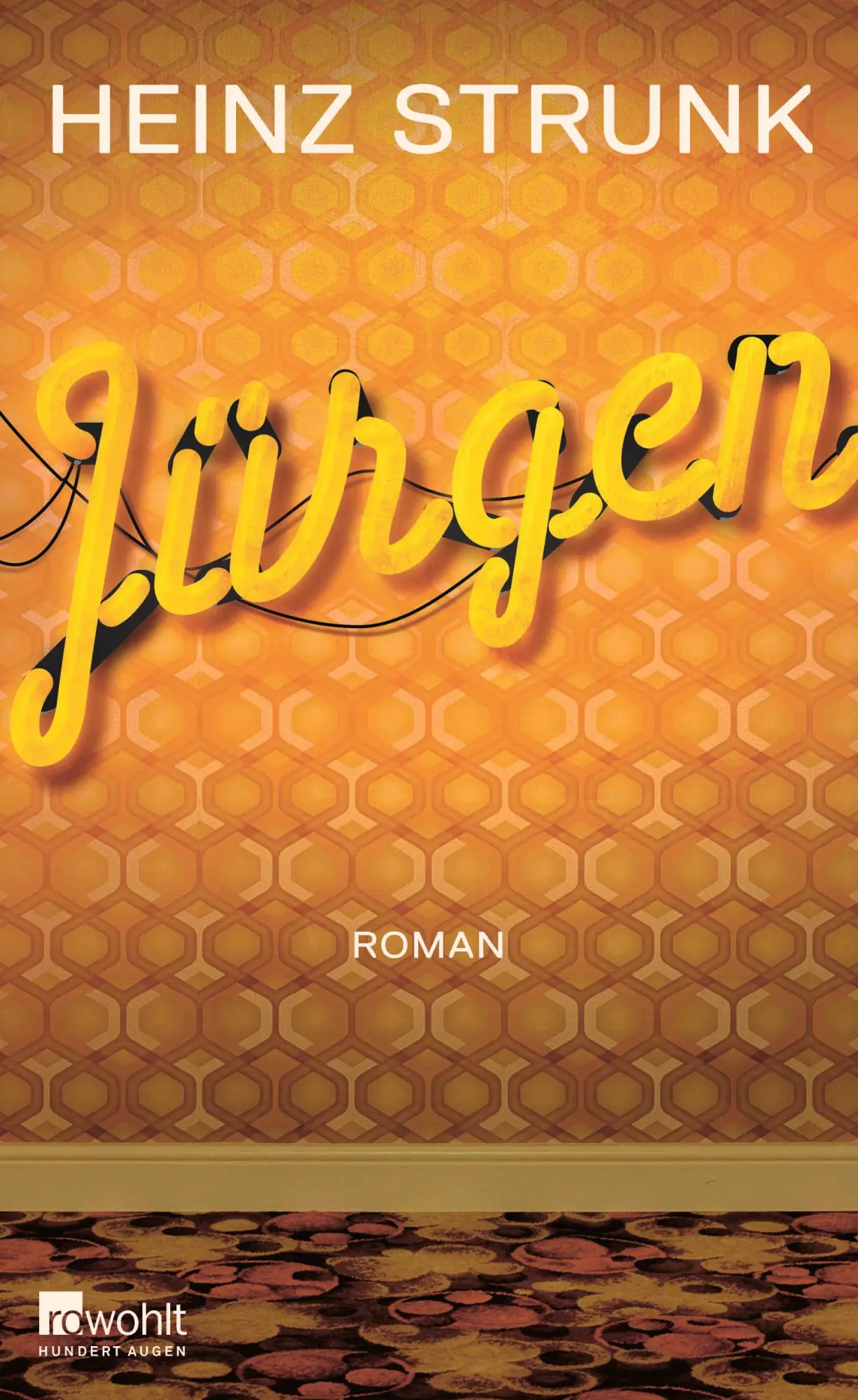 Cover: 9783498035747 | Jürgen | Heinz Strunk | Buch | 256 S. | Deutsch | 2017