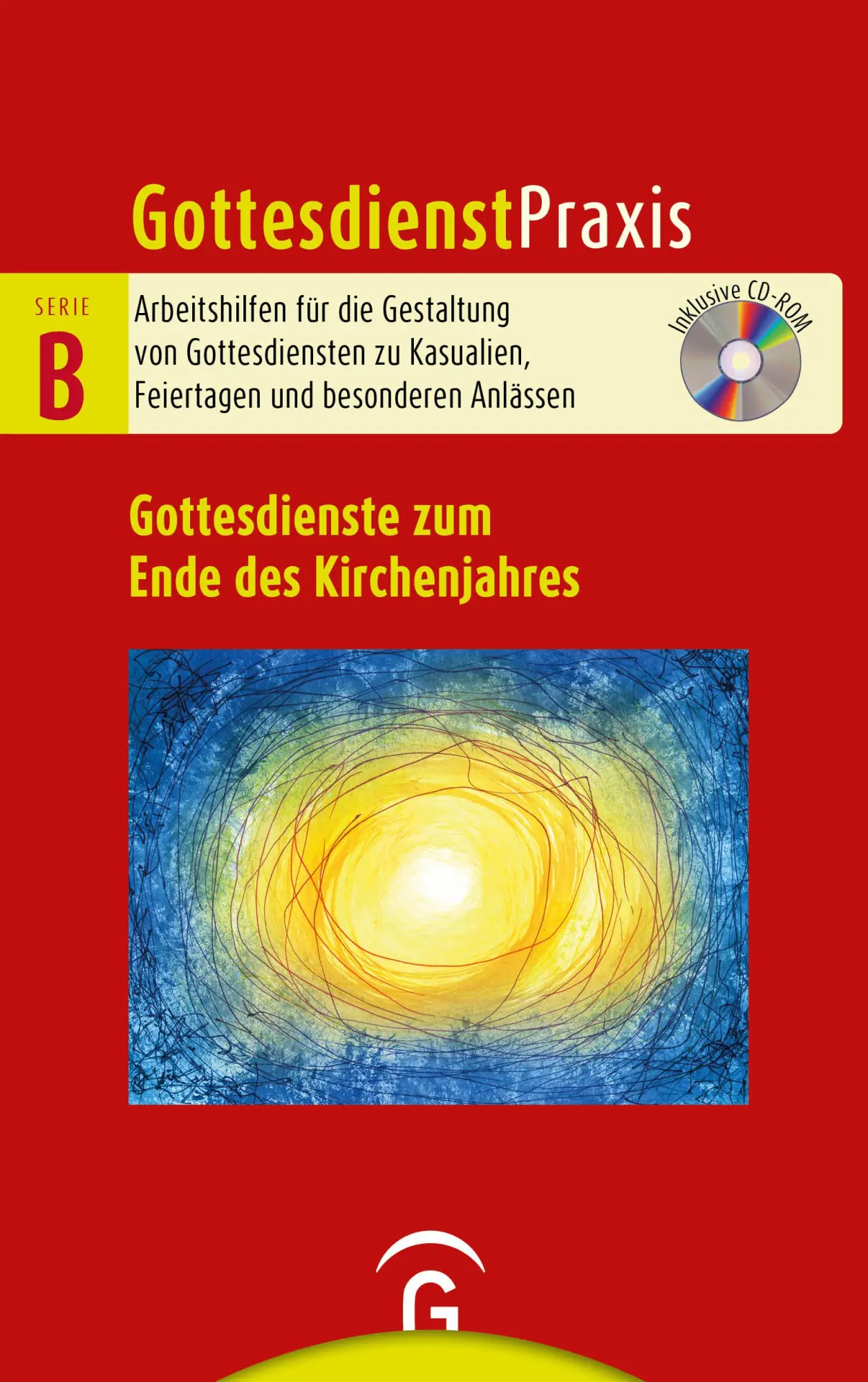 Cover: 9783579075747 | Gottesdienste zum Ende des Kirchenjahres | Christian Schwarz | Buch