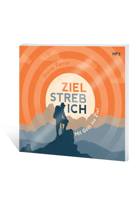 Cover: 9783945515747 | Zielstrebich (MP3-CD) | Mit Gott ins Ziel | Steve Farrar | Hörbuch