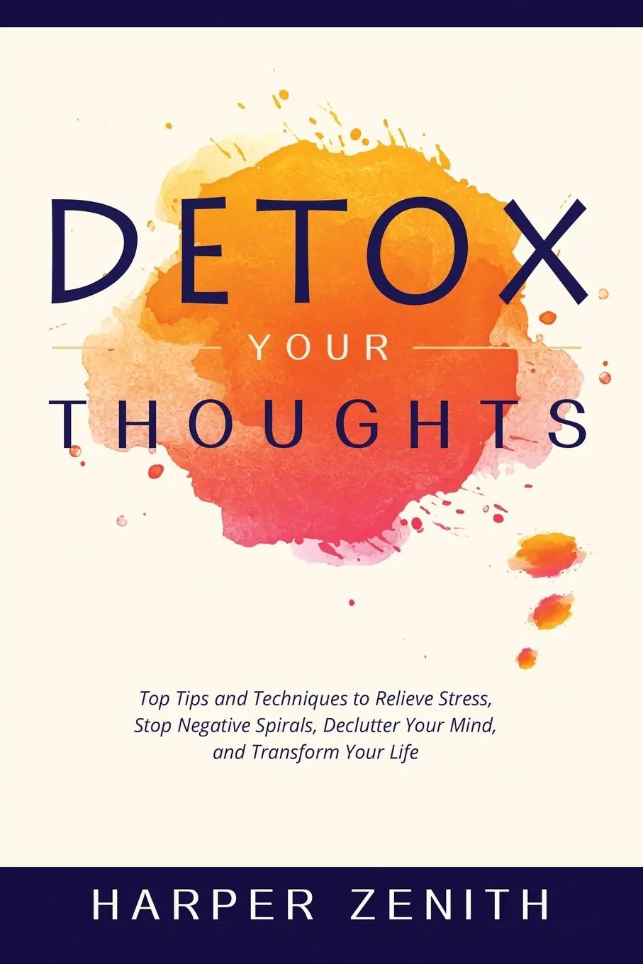 Cover: 9781088055847 | DETOX YOUR THOUGHTS | Harper Zenith | Taschenbuch | Englisch | 2023