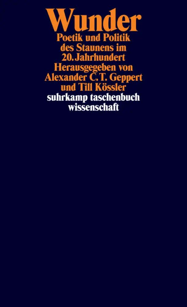 Cover: 9783518295847 | Wunder | Poetik und Politik des Staunens im 20. Jahrhundert | Buch