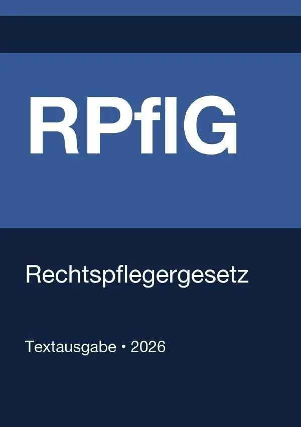 Cover: 9783565275847 | RPflG - Rechtspflegergesetz (Deutschland) 2026 | Gesetze24 Deutschland