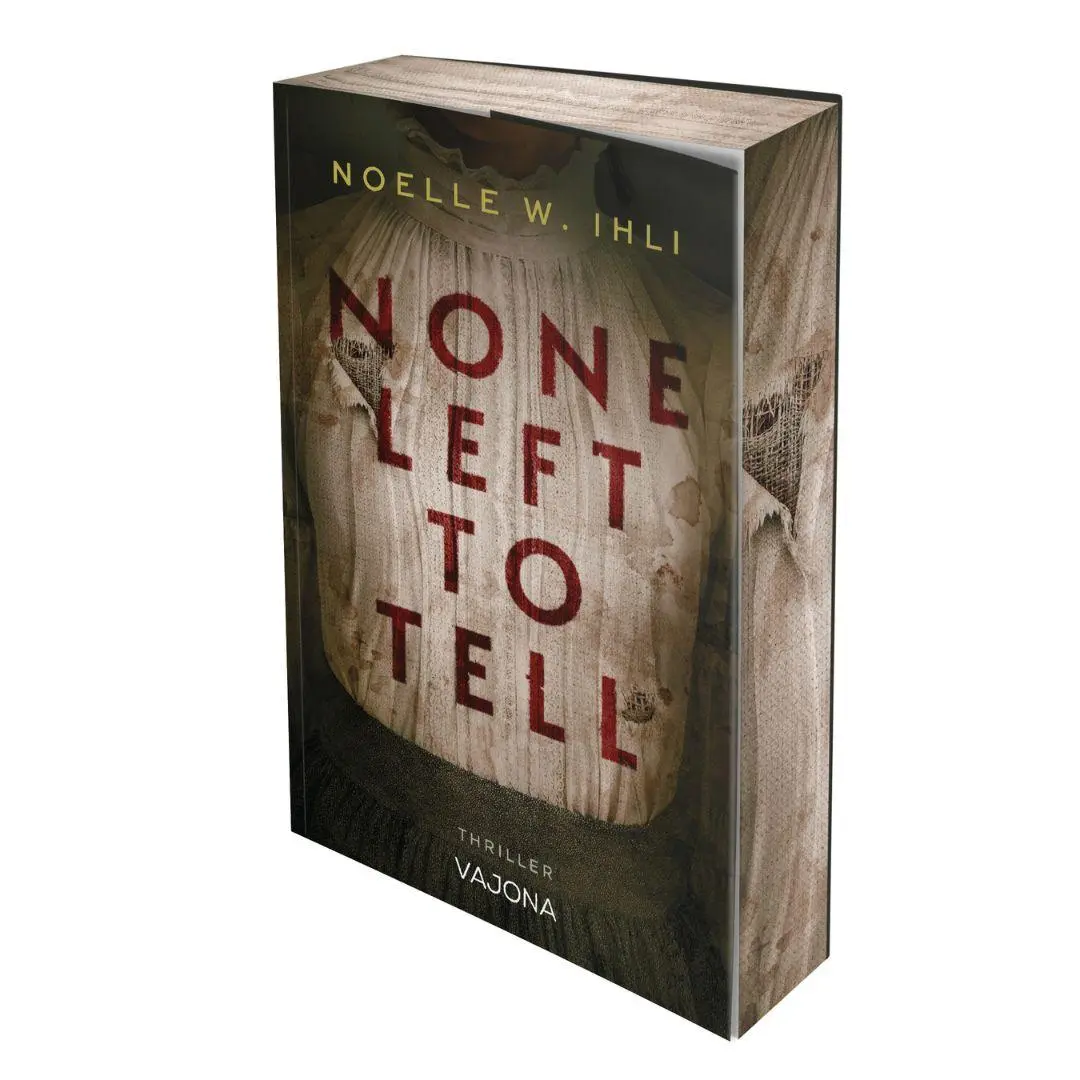 Cover: 9783987185847 | None Left to Tell | Thriller - Mit limitiertem Farbschnitt! | Ihli