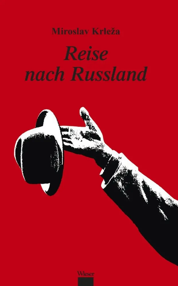 Cover: 9783990295847 | Reise nach Russland | Miroslav Krleza | Buch | Mit Lesebändchen | 2023