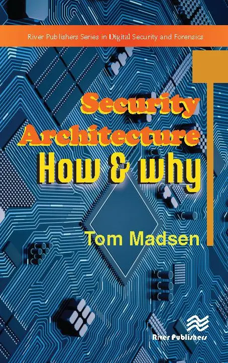 Cover: 9788770225847 | Security Architecture - How &amp; Why | Tom Madsen | Buch | Englisch