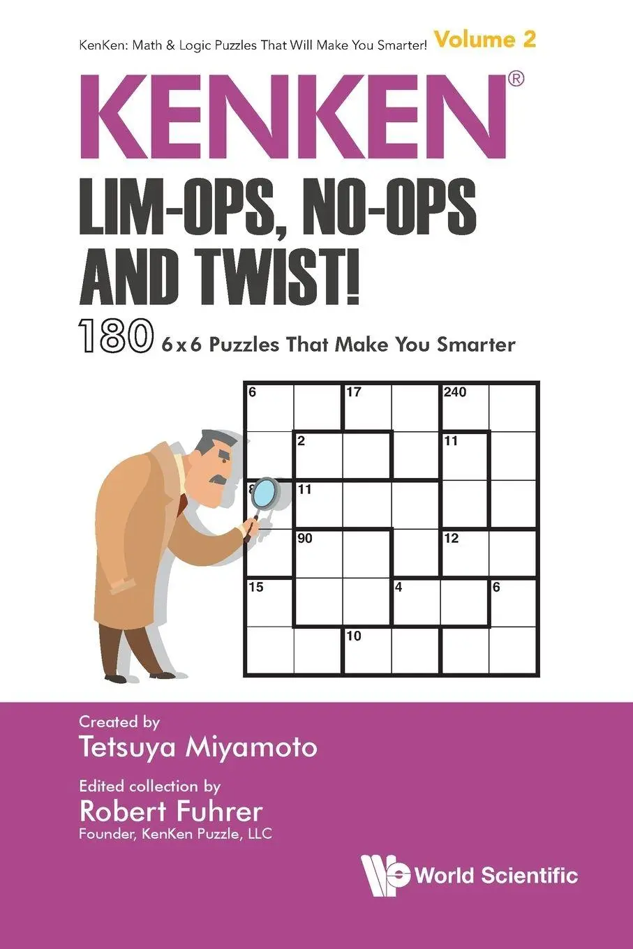Cover: 9789813235847 | KENKEN | LIM-OPS, NO-OPS AND TWIST! | Miyamoto Tetsuya | Taschenbuch
