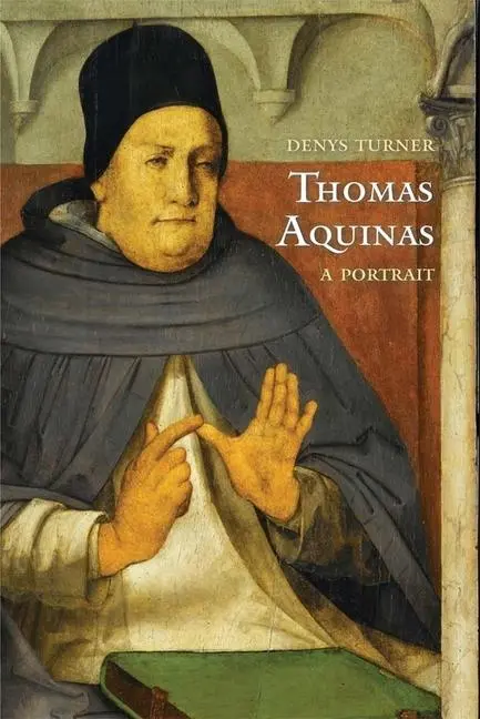 Cover: 9780300205947 | THOMAS AQUINAS | A Portrait | Denys Turner | Taschenbuch | Englisch