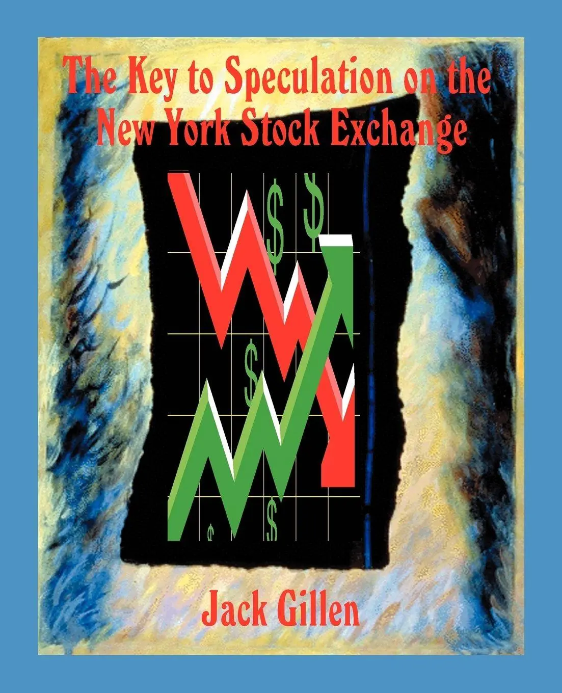 Cover: 9780866905947 | The Key to Speculation on the New York Stock Exchange | Jack Gillen