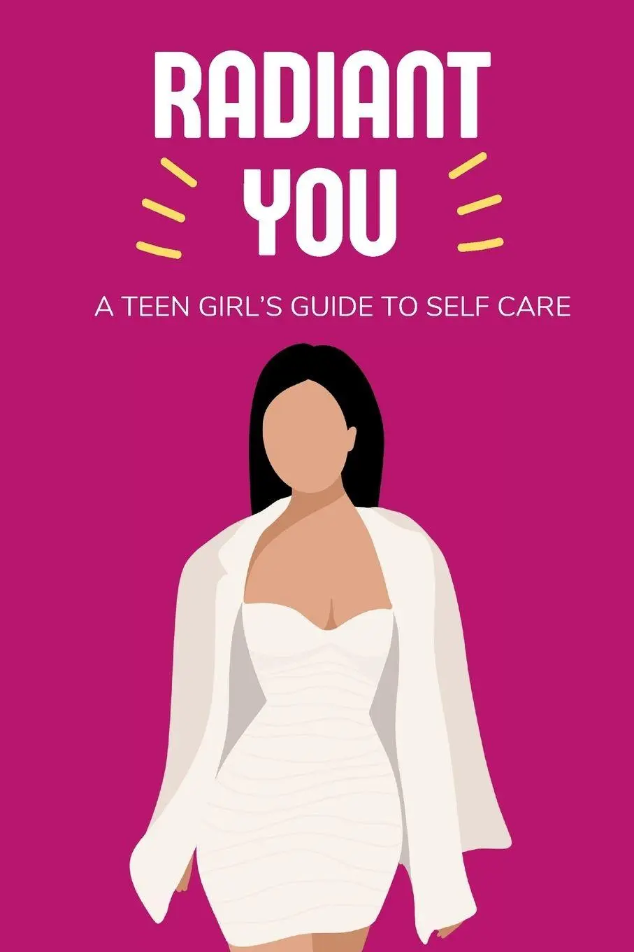 Cover: 9781088285947 | Radiant You | A Teen Girl's Guide to Self Care | Lily Morrison | Buch
