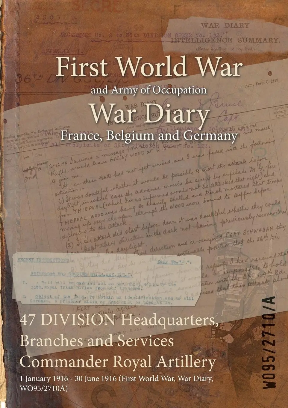 Cover: 9781474525947 | 47 DIVISION Headquarters, Branches and Services Commander Royal...