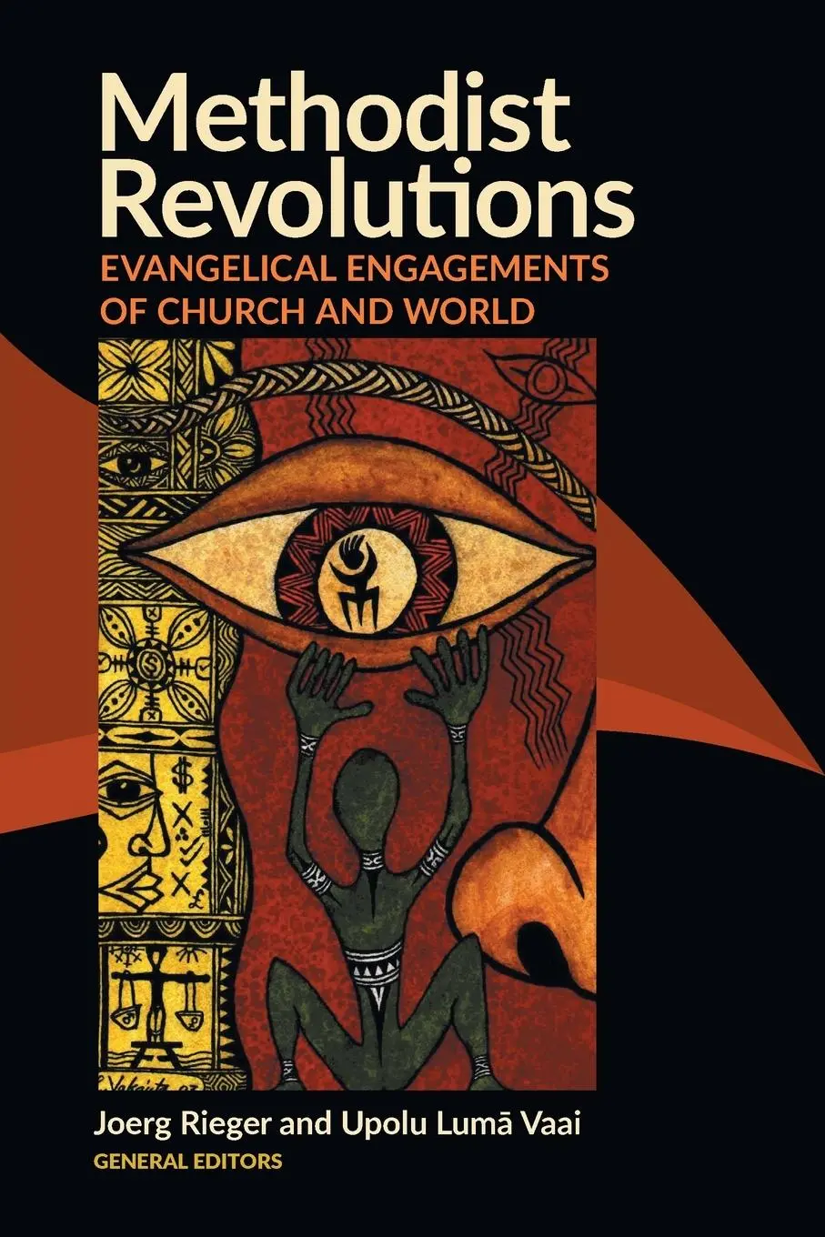 Cover: 9781945935947 | Methodist Revolutions: Evangelical Engagements of Church and World