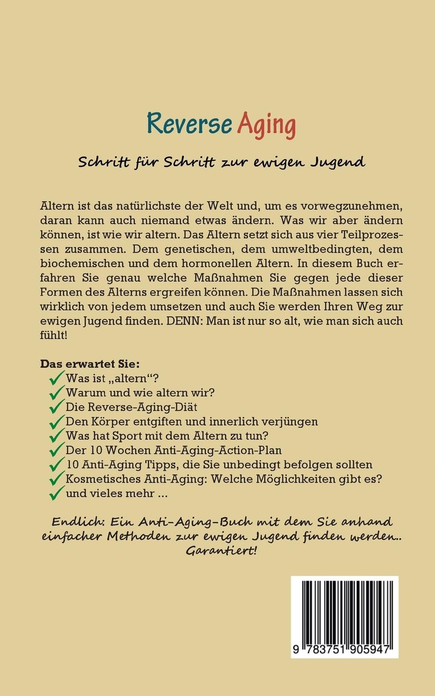 Rückseite: 9783751905947 | Reverse Aging - Schritt für Schritt zur ewigen Jugend: inkl. 10...